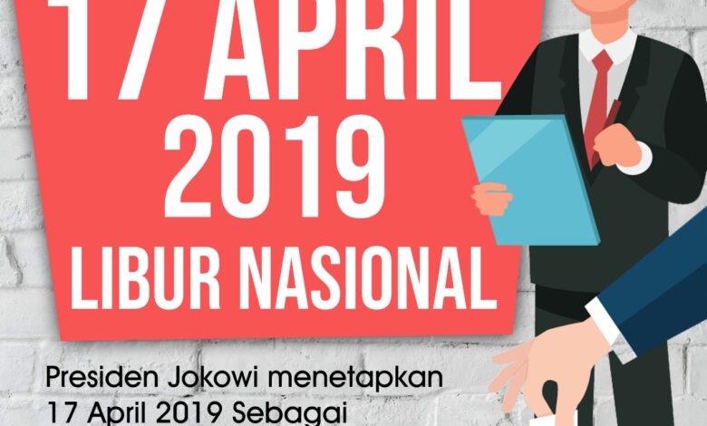 Hari pelaksanaan Pemilihan Umum (Pemilu) serentak 2019 pada Rabu, 17 April 2019, ditetapkan sebagai hari libur nasional. Hal tersebut dipastikan setelah Presiden RI, Joko Widodo, meneken Keputusan Presiden (Keppres) Nomor 10 Tahun 2019 tentang Hari Pemungutan Suara Pemilu Tahun 2019 sebagai libur nasional.