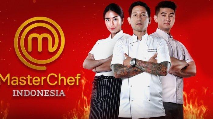 Ini Jadwal Master Chef Indonesia 2020 Season 7, Jangan Ketinggalan