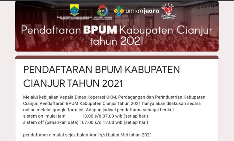 Link pendaftaran BPUM atau BLT UMKM Cianjur 2021 adalah bit.ly/BPUMCianjur2021 melalui google formulir. Ini berbeda dengan link di tahun sebelumnya yaitu bit.ly/bpumcianjur di tahun 2020.