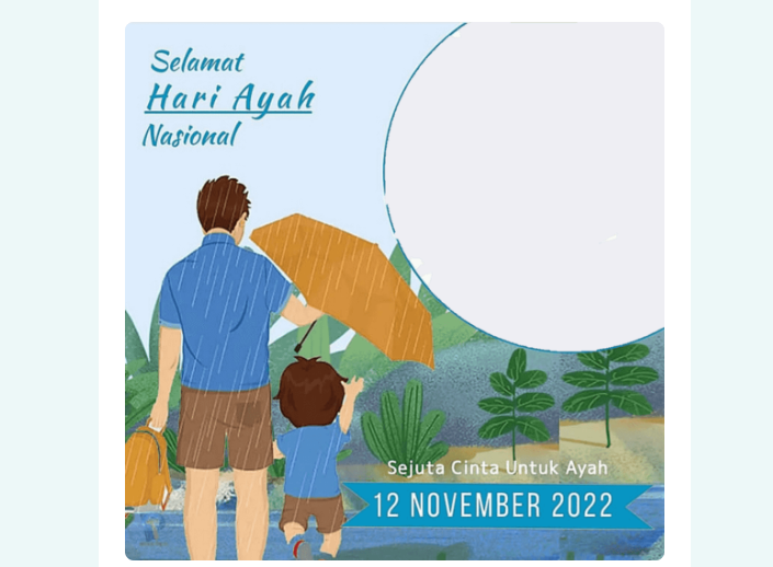 twibbon hari ayah sedunia, hari ayah indonesia 2022, hari ayah sedunia 2023, selamat hari ayah sedunia 2022, ucapan hari ayah sedunia 2022, twibbon hari ayah 2022, kapan, hari ibu dan ayah 2022, kapan hari ayah dan ibu, hari ayah sedunia 2021