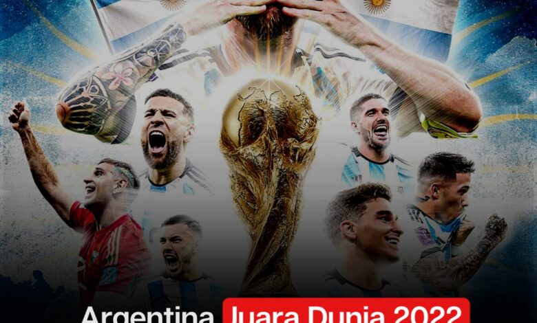 Argentina Jadi Juara Piala Dunia Qatar 2022