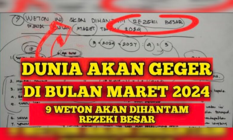 9 Weton Ini Diprediksi Raih Rezeki Besar di Awal Maret 2024