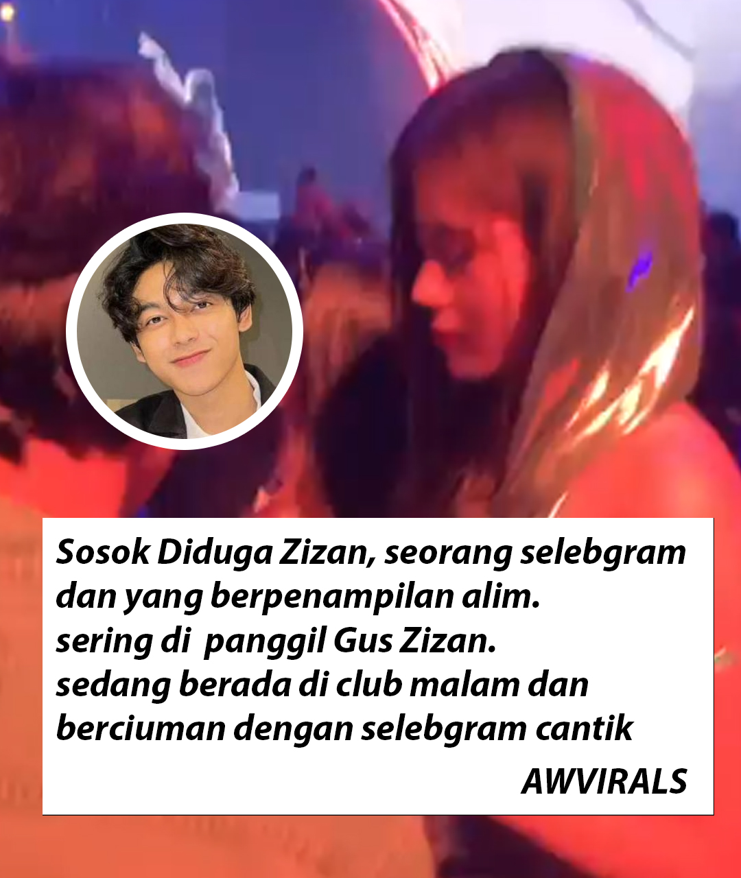 Diduga Selingkuh Saat Dugem, Ini Biodata Gus Zizan, Selebgram yang Terkenal Hafiz Quran Muda